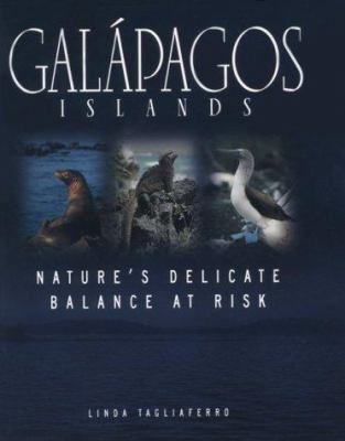 Galápagos Islands : nature's delicate balance at risk