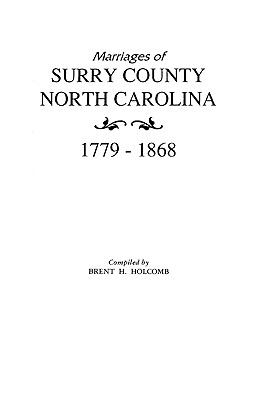 Marriages of Surry County, North Carolina, 1779-1868