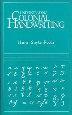 Understanding colonial handwriting