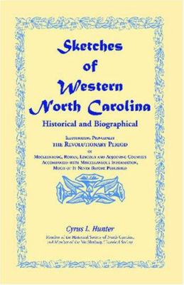 Sketches of western North Carolina, historical and biographical