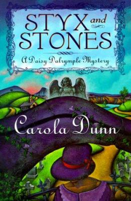 Styx and stones: a Daisy Dalrymple mystery