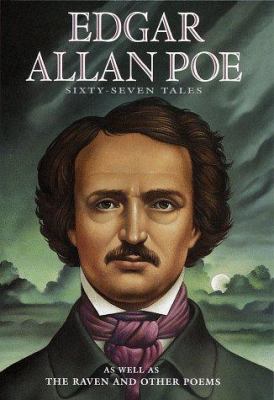 Edgar Allan Poe : sixty-seven tales.