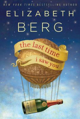 The last time I saw you: a novel