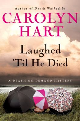 Laughed 'til he died : a death on demand mystery