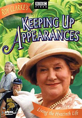 Keeping up appearances. [Volume] 7, Living the Hyacinth life/