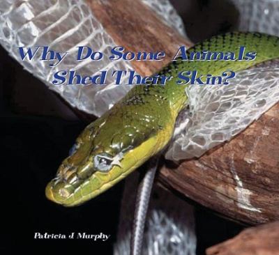 Why do some animals shed their skin?