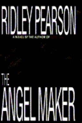 The angel maker : a novel