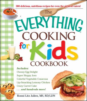 The everything cooking for kids cookbook