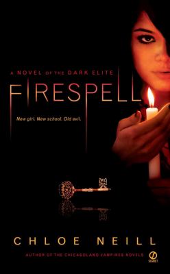 Firespell : a novel of the dark elite