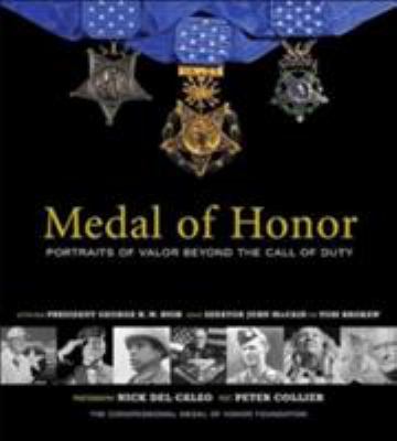 Medal of Honor : portraits of valor beyond the call of duty