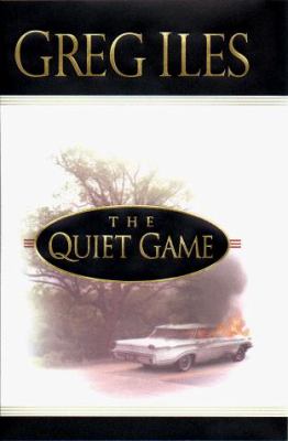 The Quiet Game / Greg Iles