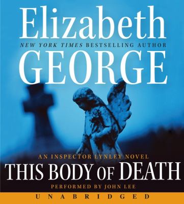 This body of death : an Inspector Lynley novel