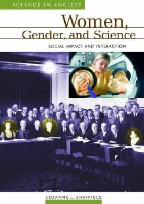 Women and science : social impact and interaction