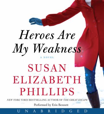 Heroes are my weakness : a novel