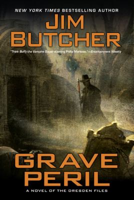 Grave peril : a novel of the Dresden files