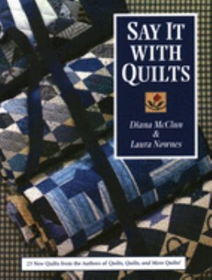 Say It With Quilts