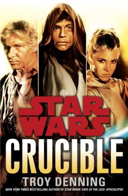 Star wars : crucible