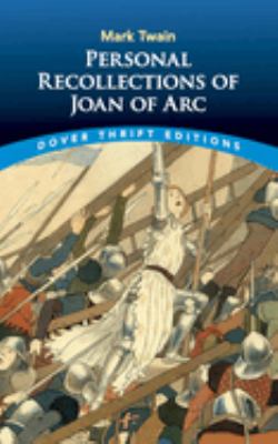 Personal recollections of Joan of Arc