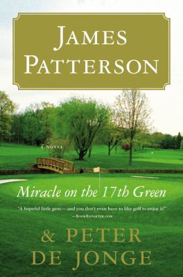 Miracle on the 17th green : a novel