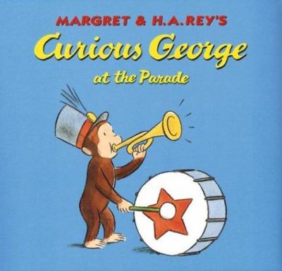 Margret & H.A. Rey's Curious George at the parade