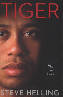 Tiger : the real story