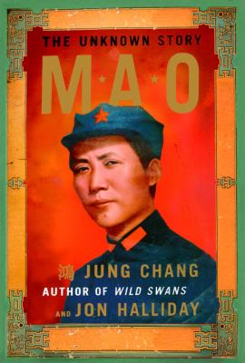 Mao : the unknown story