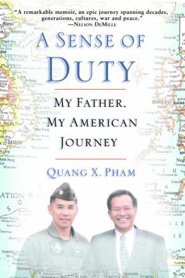 A sense of duty : my father, my American journey