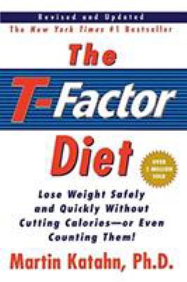 The T-factor diet