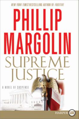 Supreme justice : a novel of suspense