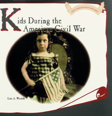 Kids During the American Civil War