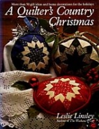 A quilter's country Christmas : more than 50 projects to make your home, gifts, and decorations extra special for the holidays
