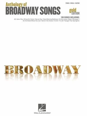 Broadway : anthology of Broadway songs : piano, vocal, guitar.