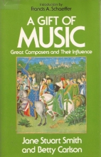 A gift of music : great composers and their influence