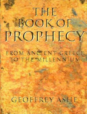 The book of prophecy : from Ancient Greece to the millennium