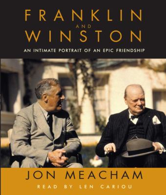 Franklin and Winston : [an intimate portrait of an epic friendship]