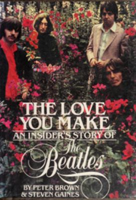 The love you make : an insider's story of the Beatles