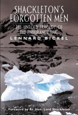 Shackleton's forgotten men : the untold tale of an Antarctic tragedy