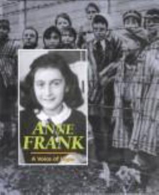 Anne Frank : voice of hope