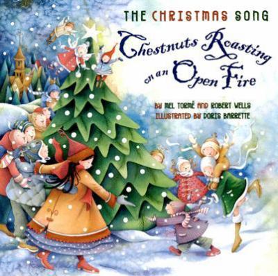 The Christmas song : chestnuts roasting on an open fire