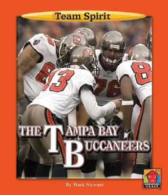 The Tampa Bay Buccaneers : by Mark Stewart ; content consultant Jason Aikens.