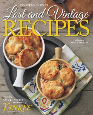 Yankee Maganize's lost & vintage recipes