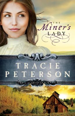 The miner's lady