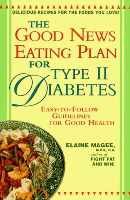 The good news eating plan for type II diabetes