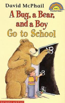 A Bug, A Bear, and a Boy Go to School