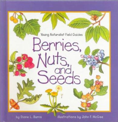 Berries, nuts, and seeds