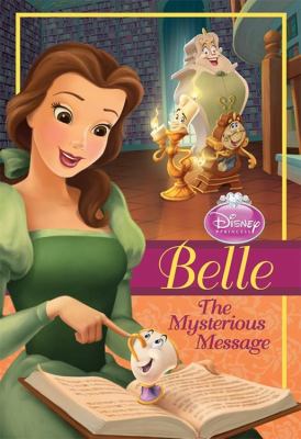 Belle [and] the mysterious message / by Kitty Richards ; illustrated by Studio IBOIX and the Disney Storybook Artists.