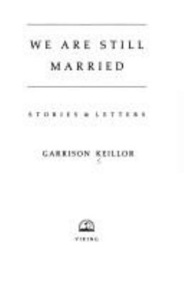 We are still married : stories & letters