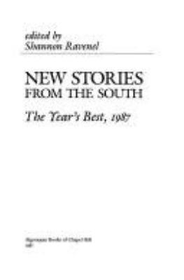 New stories from the South : the year's best, 1987