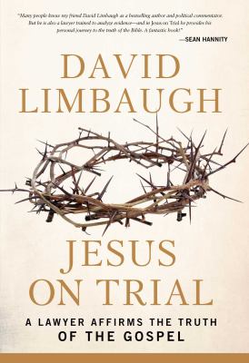 Jesus on trial : a lawyer affirms the truth of the gospel