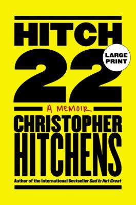 Hitch-22 : a memoir